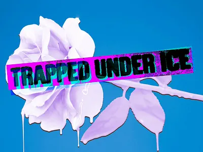 Trapped Under Ice graphic design stuff like that