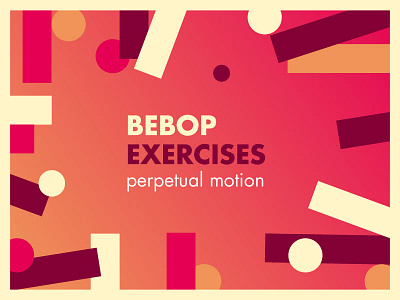 Bebop Perpetual Motion bebop geometry gradient