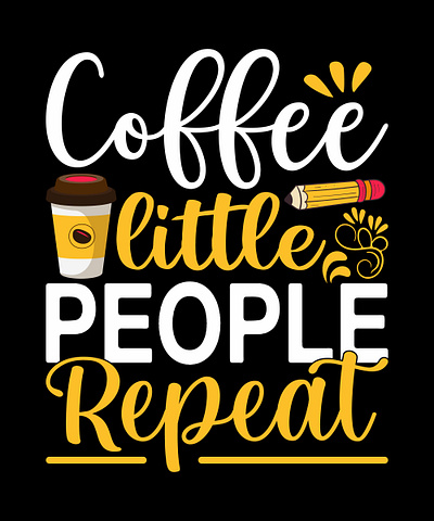 ☕ Coffee, Little People, Repeat – Trendy Typography T-Shirt Desi coffee coffee first coffeefirst coffeelover creativetypography dailymood design funnytshirt graphic design graphictees logo printondemand t shirt t shirt art tshirtdesign typography typographydesign vectorillustration