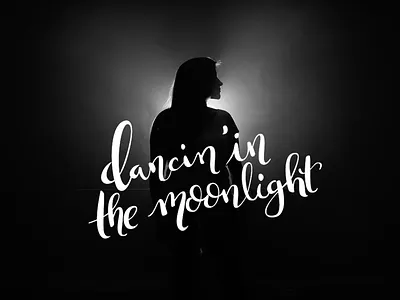 Dancin' in the moonlight calligraphy hand lettering lyrics modern calligraphy typography vector lettering