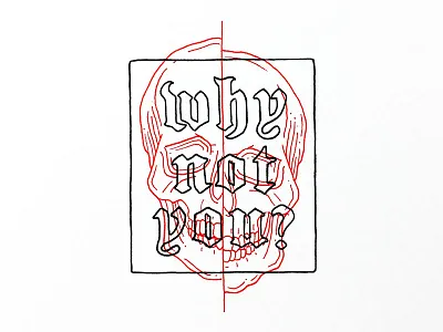 Why Not You? drawing hand lettering illustration lettering