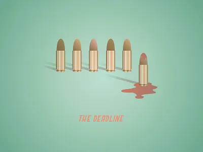 The Deadline advertising bullets dark humor deadline illustration slang