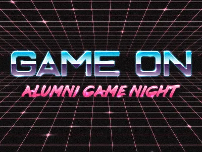 Game On - Alumni Game Night 80s alumni game night game on gaming grain recovery retro social graphic tron