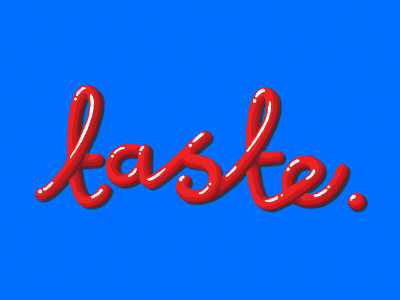 Taste. blue bright chromatic colorful handlettering ketchup lettering photoshop red taste