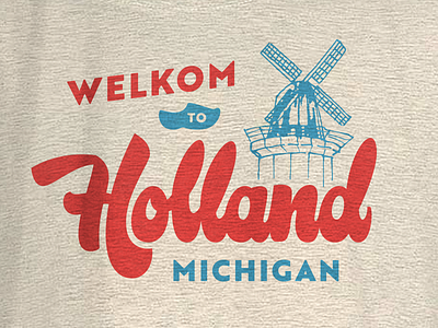 Holland Michigan handlettering holland michigan shirt welkom windmill wooden shoe