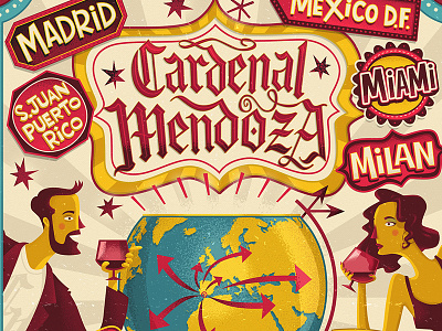 Golden Week - Cardenal Mendoza ILLUSTRATED POSTER alcohol brandy drinking e hand lettering figures fun globe hand drawn typ illustrated illustration spain typography