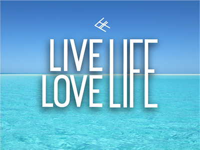 Live Life / Love Life - Beach beach graphic design life ocean text