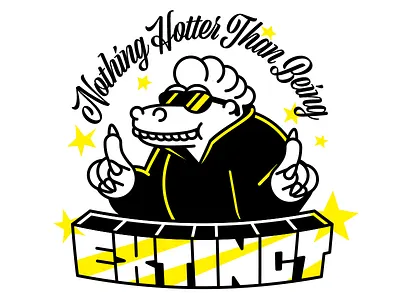 Nothing hotter than being extinct cool dinosaur extinct funny lettering line reptile script simple sunglasses