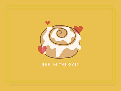 Bun In the Oven baby bun card cinnamon roll desert futura heart illustration oven vector yellow