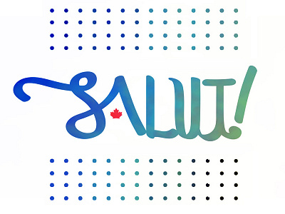 Salut canada french quebecois type typography