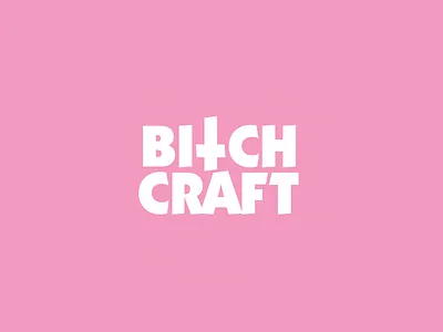 Bitchcraft