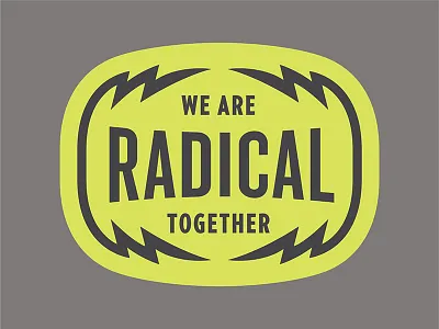 Radical Together Badge badge lightning radical