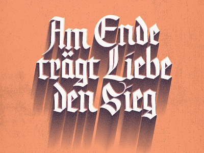 Am Ende Trägt Liebe Den Sieg design graphicdesign lettering letters logo print web