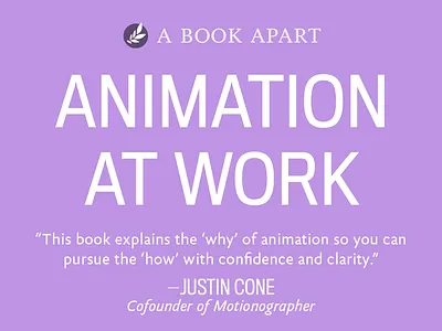 On sale now: Animation at Work a book apart animation at work book ebook motion design ui animation ux
