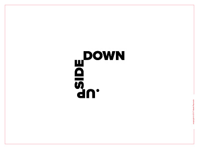 Upside Down Logotype black brand branding design flat graphic design lettering logo type up side down vector