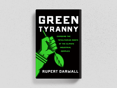 Green Tyranny book cover leaf