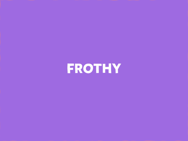 Word GIF #46 - Frothy! bath beard bubbles character coffee foam frothy guy latte man splash tub