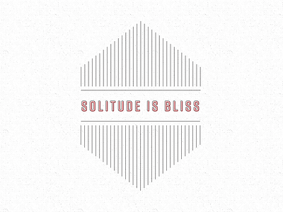 Solitude is Bliss badge concept design distressed illustration logo music pattern type vector vintage