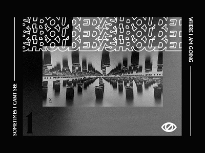 01. Shrouded collaboration experiment photo photography type typography