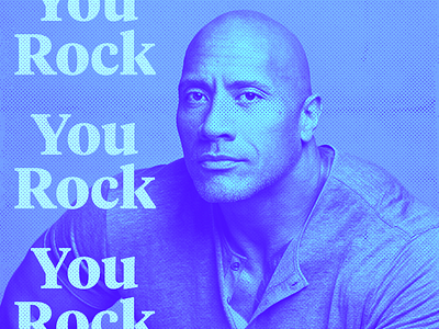 You Rock dwayne johnson gradient motivation the rock you rock