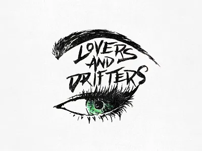 Lovers And Drifters apparel eye graphic hand lettering illustration typography