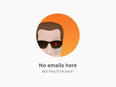 Empty Folder Message arnold schwarzenegger email empty states illustration micro copy movies pop culture terminator vector art