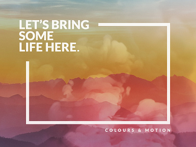Bringing Life - Colours & Motion art direction artwork branding duotones graphic design poster design ui ux visual design visual identity