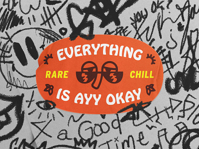 Ayy Okay art chill experiment fart grain graphics design print sticker test texture