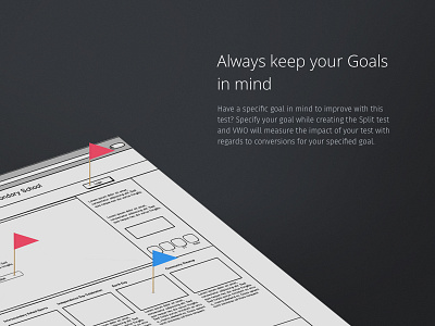 VWO Goals - Always keep your Goals in mind conversion optimization flag mind pin wireframe