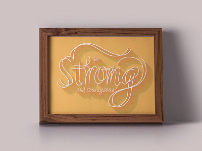 Be Strong And Courageous design graphicdesign lettering letters logo print web