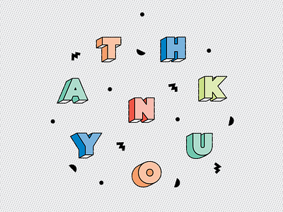 T H A N K Y O U colors lines shapes thank you thanks type