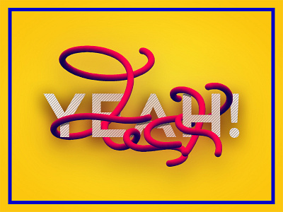 FVCK YEAh 3d blend bold calligraphy experimental fluorescent type typography vivid