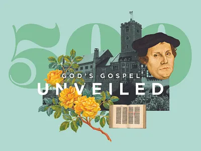 Reformation Sermon Series 500 bible church epistle flowers germany luther protestant reformation romans sermon sermon series