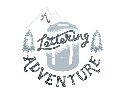 A Lettering Adventure adventure backpack bag hand lettering lettering mountain outdoors rucksack trees type