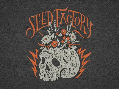 Seed Factory - TShirt design flowers graphic design handlettering illustration lettering logo skull typography vintage