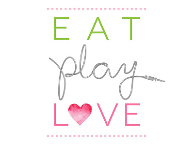 EAT PLAY LOVE cafe ad cafe promotional eat play love music music event