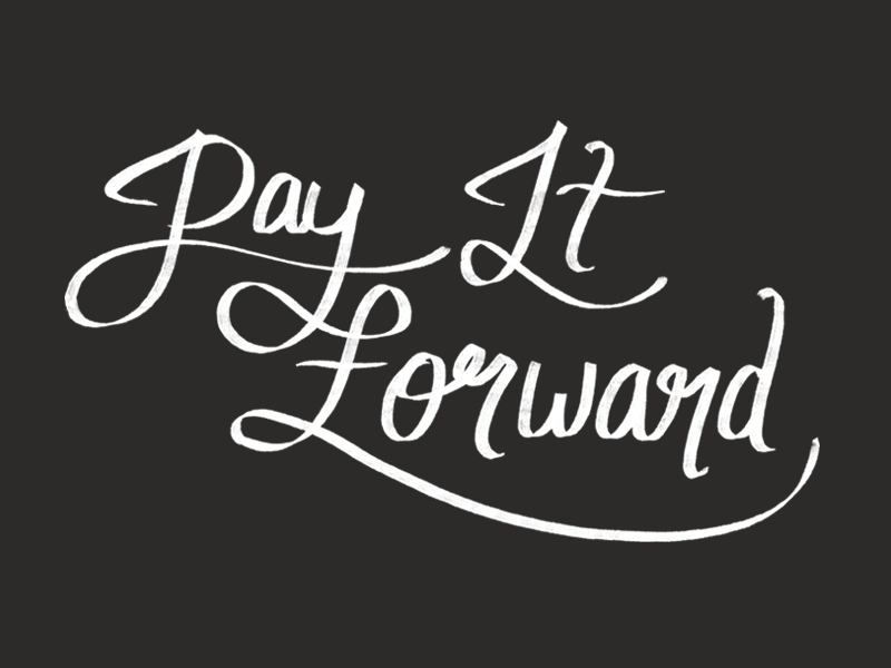 Pay It Forward T-Shirt branding gif lettering loop