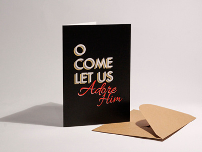 O Come Let Us Adore Him christmas christmas card graphic design lettering typography