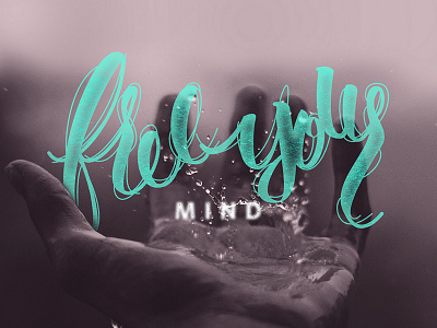 Free your mind ... caligraphy design illustration letter lettering type