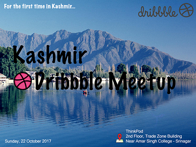 Kashmir Dribbble Meetup designers developers dribbble meetup kashmir