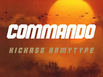 Commando ~ Kickass Armytype army commando defaulterror f military font gi joe logotype napalm typeface war weapons