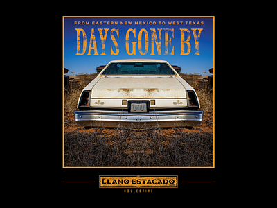 LLANO ESTACADO - "Days Gone By"