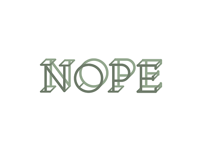 Nope illustration illustrator lettering ligature logo nope type typography