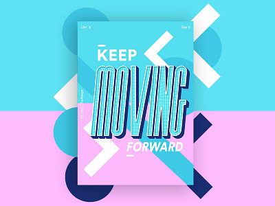 Keep moving forward art challange dribbble effect eliment illustrator illustrtion inktober poster swimmingpool typography