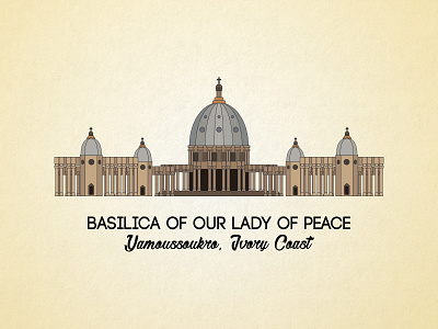 Basilica Of Our Lady Of Peace illustration africa africa landmark design flat flat design illustration flatdesign graphicdesign ill0graph illograph illustration ivorycoast yamoussoukro