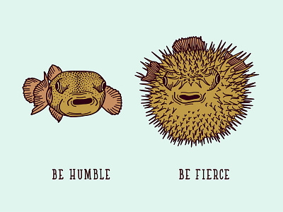 Words to live by blowfish fish hand drawn handdrawn illustration mantra pufferfish