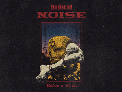 Radical Noise - Make a Wish biohazard bone cannibal dot hardcore metal noise punk vintage wish