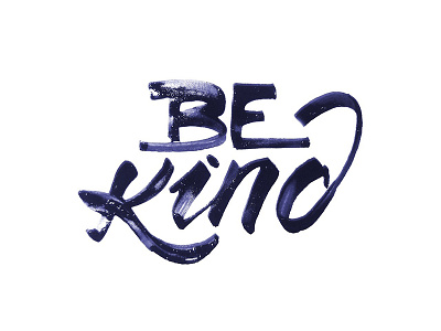 Be Kind freehand gestural handlettering handwriting illustration ink inktober lettering paint purple texture