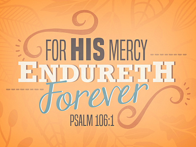 Psalm 106:1 bible verse design graphic