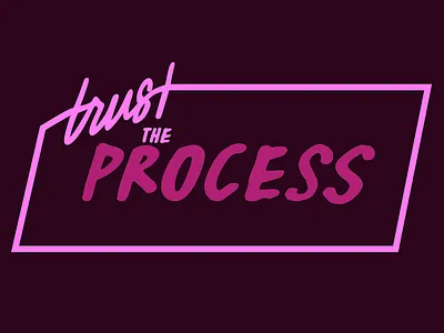 Trust the Process hand letter illustrator lettering process typeface typography